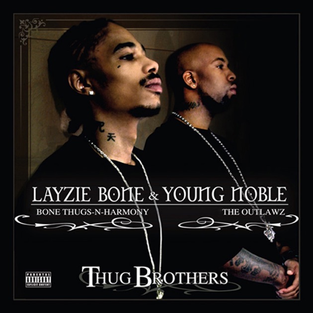 Thug Brothers (Special Edition) - Album by Layzie Bone