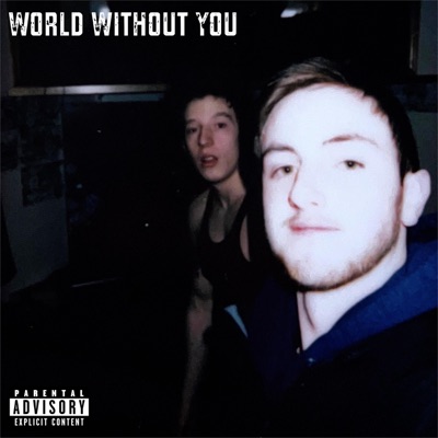 World Without You (feat. Young Crow) - Single