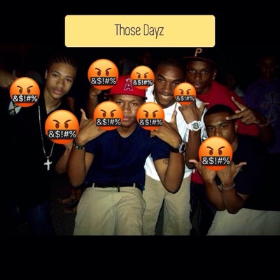 Those Dayz - Single