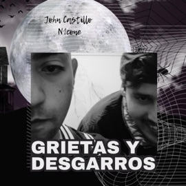 Grietas y desgarros (feat. Nicone) John Castillo