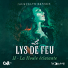 Le Lys de feu II - Jacquelyn Benson