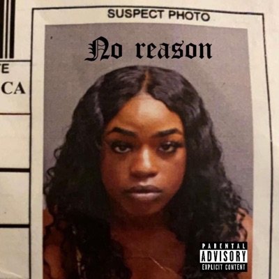No Reason - Single