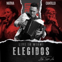 Live In Miami (Elegidos) - EP - Sergio Luis Rodríguez, Nativa & Cantillo