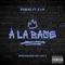 À LA BASE (feat. X.I.M) - Dracaz lyrics