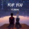 For you (feat. Jayem) - Lyrixly lyrics