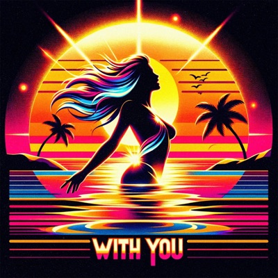With You (feat. Nifty Sax) - Single