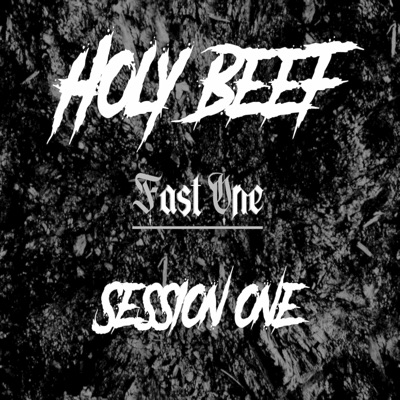 Holy Beef, Session 1 - Single