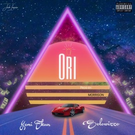Ori (feat. Solowizzo) Yemi Ekun