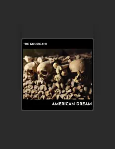 Ouça The Goodmans, assista a videoclipes, leia a biografia, veja as datas das turnês e mais!