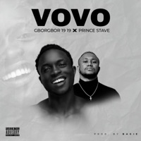 VOVO (feat. Prince stave) - Single - Gborgbor 19 19