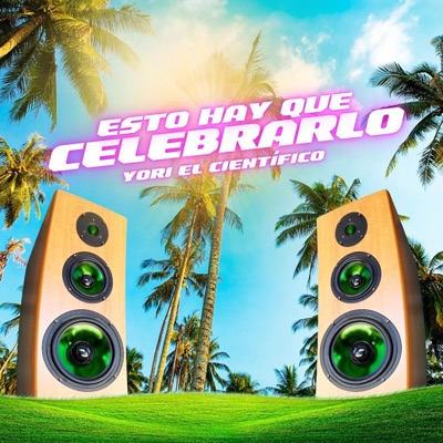 Esto Hay Que Celebrarlo - Single