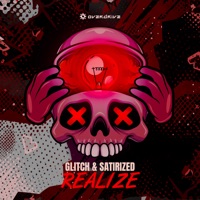 Realize - Single - Glitch & Satirized