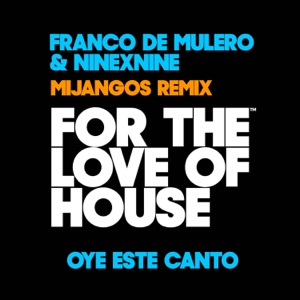 Oye este canto Mijangos Remix (Mijangos Remix) - Single