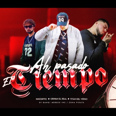 Ah pasado el tiempo (feat. Inhóspito & Titán del verso) - Single