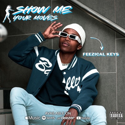 Show Me Your Moves - Single
