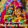 Mor Gaura Gauri - Single