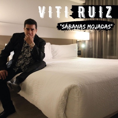 Sabanas Mojadas (feat. Viti Ruiz) - Single