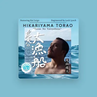 Listen to Hikariyama Torao, watch music videos, read bio, see tour dates & more!