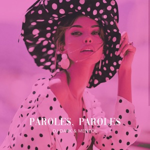 Dj Dark & Mentol - Paroles, paroles (Radio Edit) - Line Dance Musik