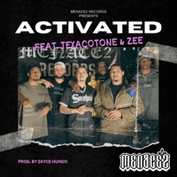 Activated (feat. TexacoTone & Zee) - Single - Menace2