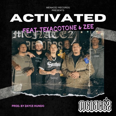 Activated (feat. TexacoTone & Zee) - Single