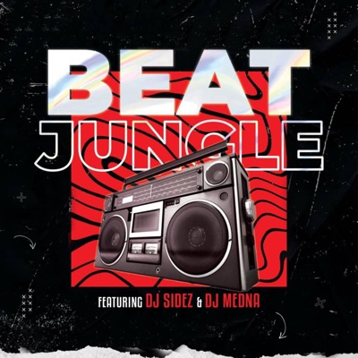 Beat Jungle (feat. DJ Medna) - Single