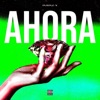 Ahora - Single