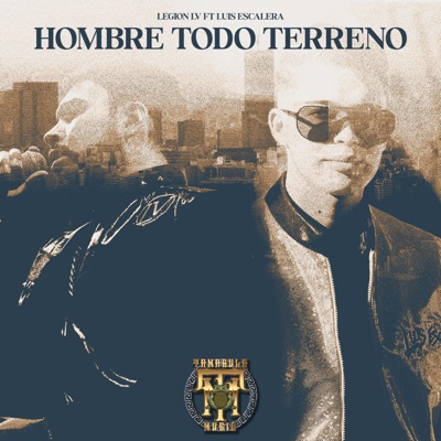 Hombre Todo Terreno (V2) (feat. Luis Escalera) - Single