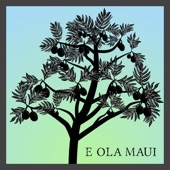 E Ola Maui artwork