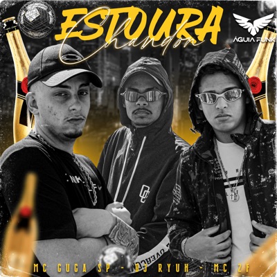 Estoura o Chandon (feat. DJ Ryuh) - Single