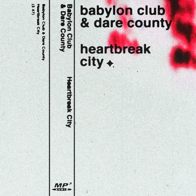 Heartbreak City (feat. Babylon Club) - Single