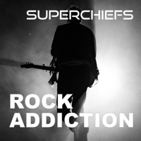 Rock Addiction - Single - Superchiefs
