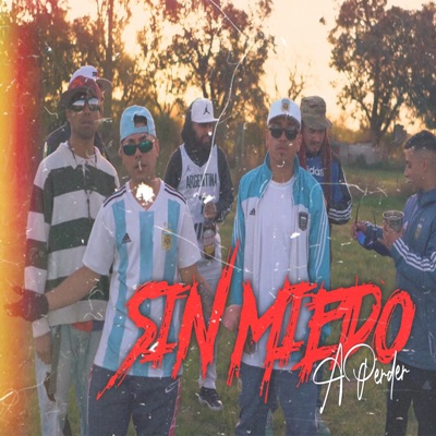 SIN MIEDO (feat. LIAN, rezinah sick brain, FEDE RZ & CRIMINAL) - Single