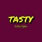 Tasty - Robby Myles lyrics