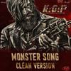 Monster Song Clean Version (From "KGF Chapter 2 - Kannada") - Ravi Basrur & Adithi Sagar