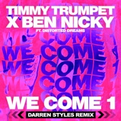 We Come 1 (feat. Distorted Dreams) [Darren Styles Remix] artwork