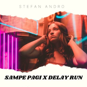 SAMPE PAGI X DELAY RUN