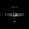 A Vida É um Jogo - Single