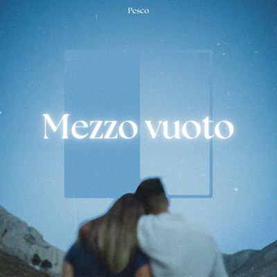 Mezzo vuoto - Pesco