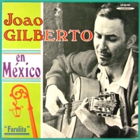 En México - João Gilberto