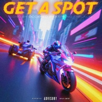 GET A SPOT!! (feat. Yung Shalack) - Single - occXpied