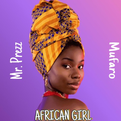 African Girl (feat. Mufaro) - Single