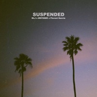 Suspended - Single - DLJ, ØDYSSEE & Florent Garcia