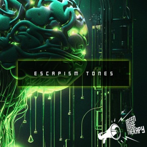Escapism Tones
