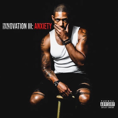 Innovation III: Anxiety