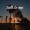 Talk To Me artwork