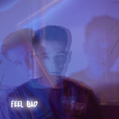 Feel Bad - Single