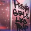 Pretty Girls Like Trap Instrumental (Prod. DG) - Single