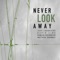 Never Look Away - Jeff Ludovicus, David Linx, Romain Berrodier & Matthieu ESKENAZI lyrics