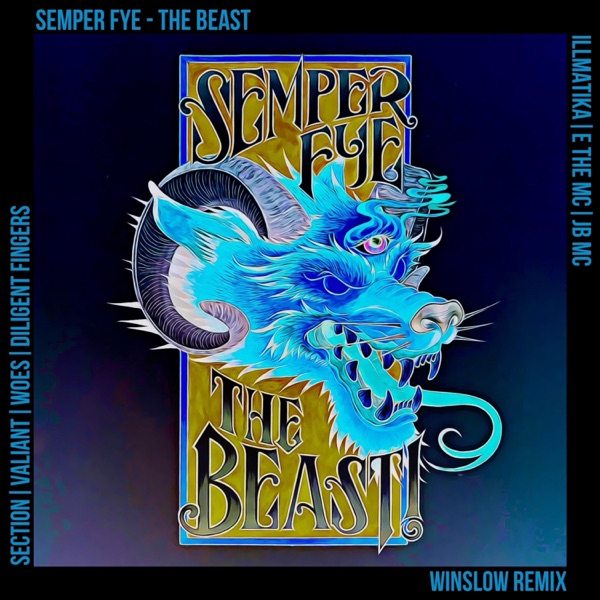 The Beast (Winslow Remix) [feat. Illmatika, MC Woes, JB MC, SECTION, E the MC, Diligent Fingers & Winslow] - Single
